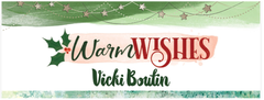 Vicki Boutin - Warm Wishes
