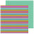 Pebbles - Live Life Happy - Double-Sided Cardstock 12"X12" - Rainbow Stripes