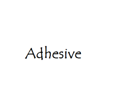 *(Adhesive)