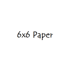 *(6x6 Paper)