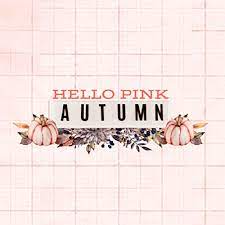 Prima Marketing - Hello Pink Autumn