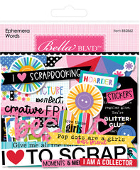 Let's Scrapbook - Bella Blvd - Ephemera - Words (6105)