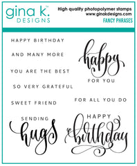 Gina K - Clear Stamps 6"x8" - Fancy Phrases