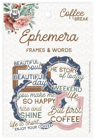 Coffee Break - P13 - Ephemera Cardstock Die-Cuts 12/Pkg - Frames & Words (1428)