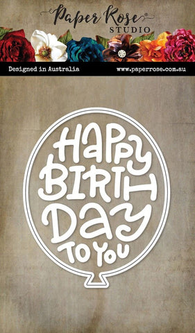 Paper Rose - Die - Happy Birthday Balloon (2612)