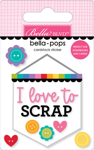 Let's Scrapbook - Bella Blvd - Bella-pops 3D Cardstock Sticker - Scrap Banner