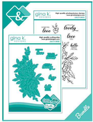 Gina K - Stamp & Die *BUNDLE- Lovely Flowers