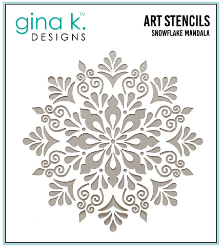 Gina K - 6"x6" STENCIL- Snowflake Mandala