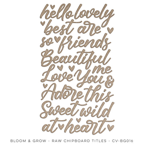 Bloom & Grow - Cocoa Vanilla - Raw Chipboard Titles (0476)