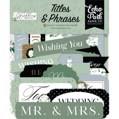 Wedding Bells - Echo Park - Cardstock Ephemera 32/pkg - Titles & Phrases