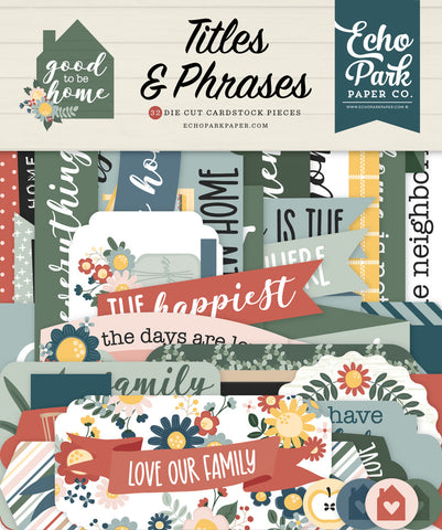 Good To Be Home - Echo Park  - Titles & Phrases