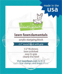 Lawn Fawn - Acrylic Block -  2.5" Round with 8 grips with Guidelines