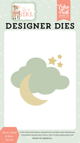 It's A Girl - Echo Park - Die Set - Moon, Cloud & Stars