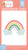 My Favorite Spring - Echo Park - Die Set - Springtime Rainbow