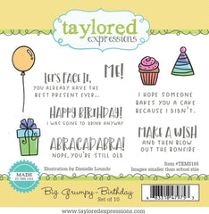 Taylored Expressions - Cling Stamp - Big Grumpy - Birthday (9753)